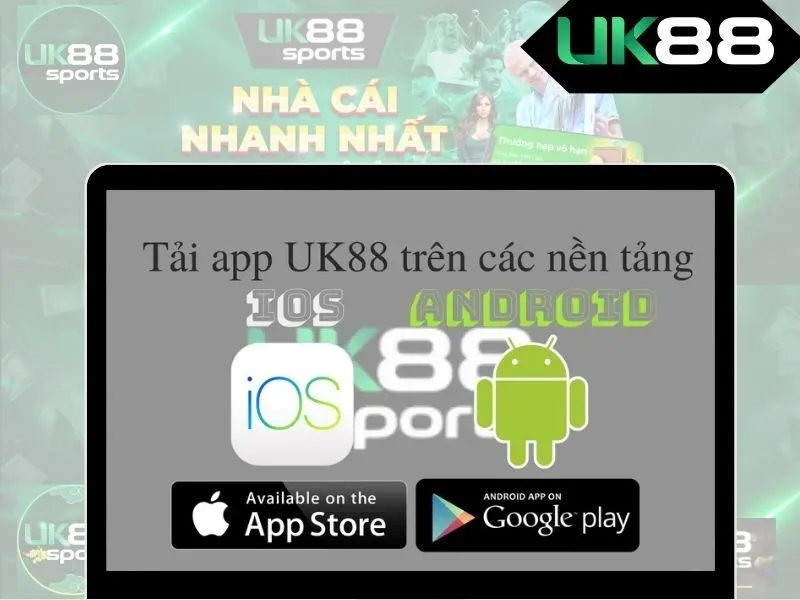 Tải UK88 iOS cho iPhone, iPad