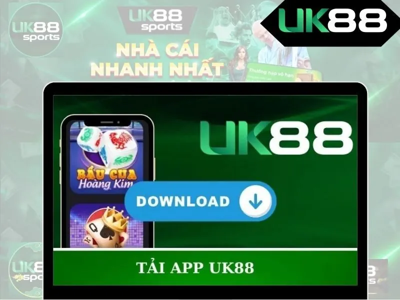 Link tải UK88 mới nhất